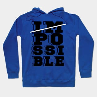 Impossible Hoodie